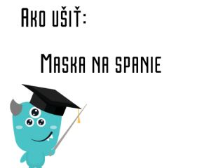 Ako ušiť - Maska na spanie