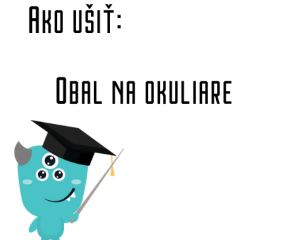 Ako ušiť - Obal na okuliare