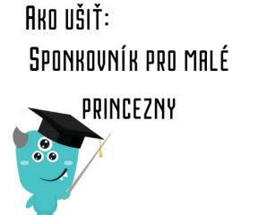 Ako ušiť - Sponkovník pro malé princezny