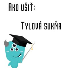 Ako ušiť - Tylová sukňa