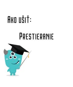 Ako ušiť - Prestieranie