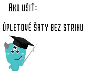 Ako ušiť - Úpletové šaty bez strihu